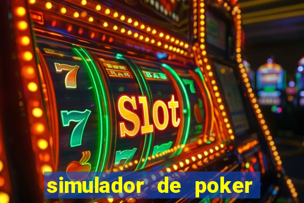 simulador de poker texas holdem gratis